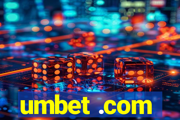 umbet .com